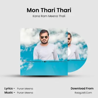 Mon Thari Thari MP3 Song by Kana Ram Meena Thali Cover
