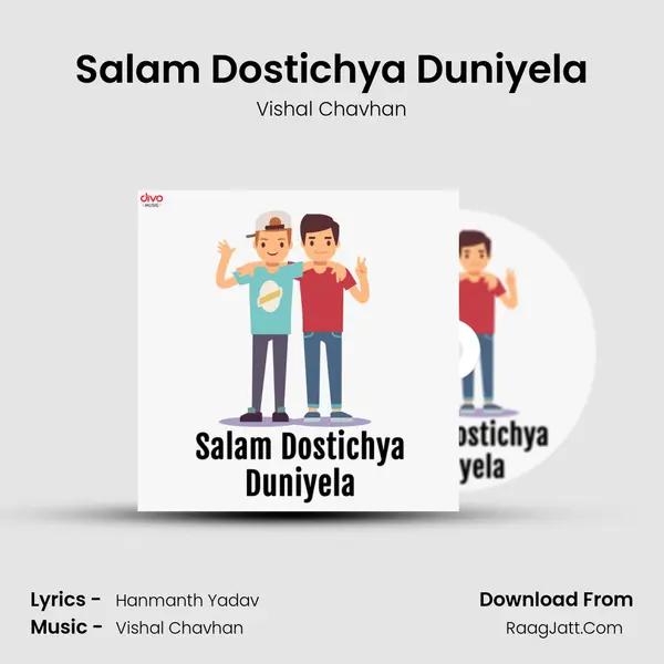 Salam Dostichya Duniyela MP3 Song by Vishal Chavhan Cover