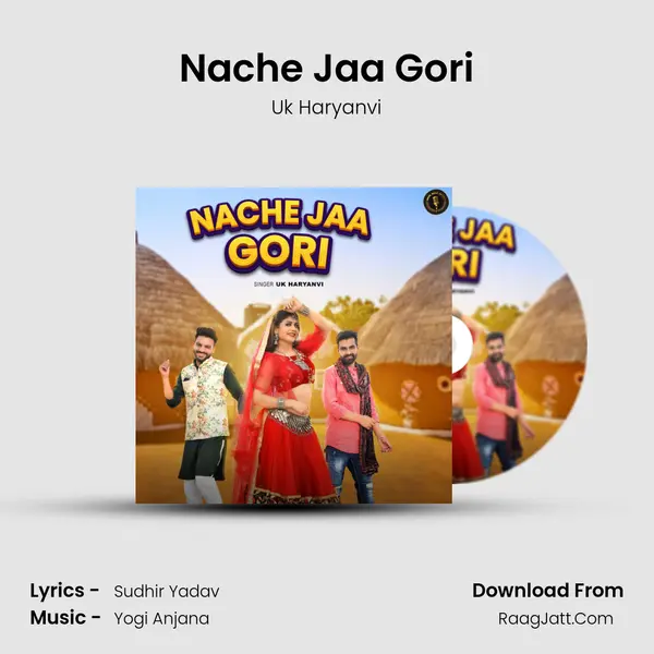 Nache Jaa Gori mp3 song