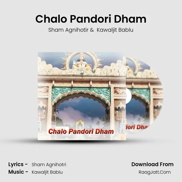 Chalo Pandori Dham MP3 Song by Sham Agnihotir Cover