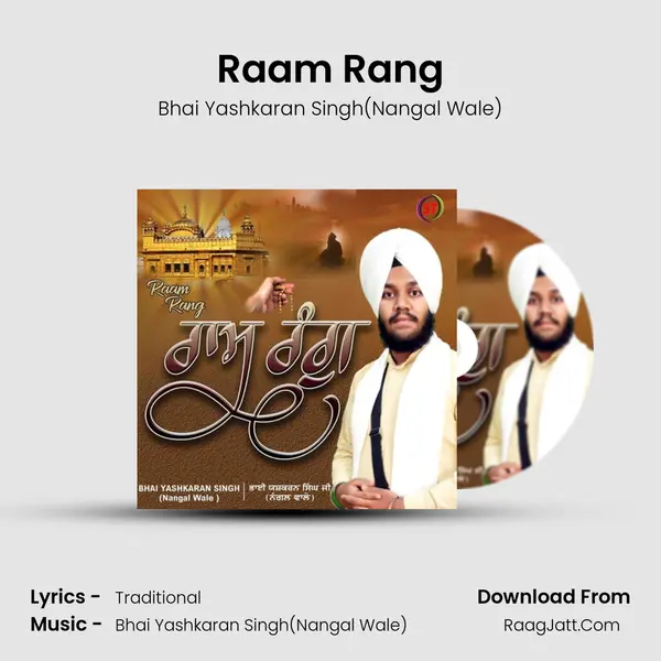 Raam Rang - Bhai Yashkaran Singh(Nangal Wale)