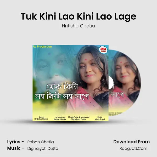 Tuk Kini Lao Kini Lao Lage - Hritisha Chetia