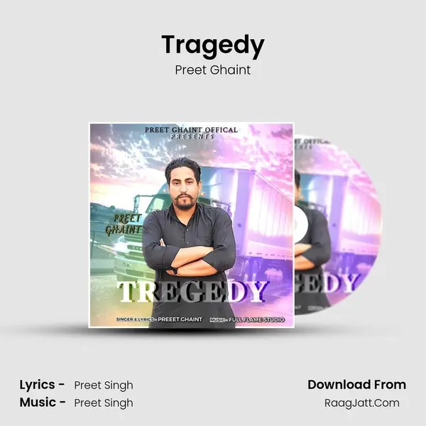 Tragedy MP3 Song by Preet Ghaint Cover