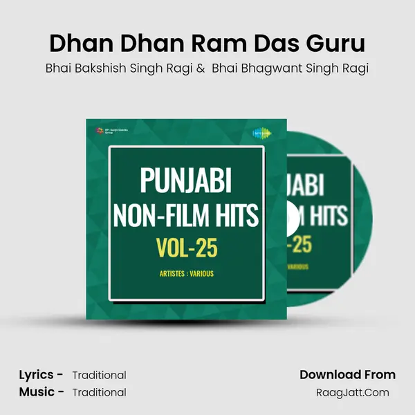 Dhan Dhan Ram Das Guru MP3 Song by Bhai Bakshish Singh Ragi Cover