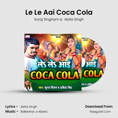 Le Le Aai Coca Cola mp3 song