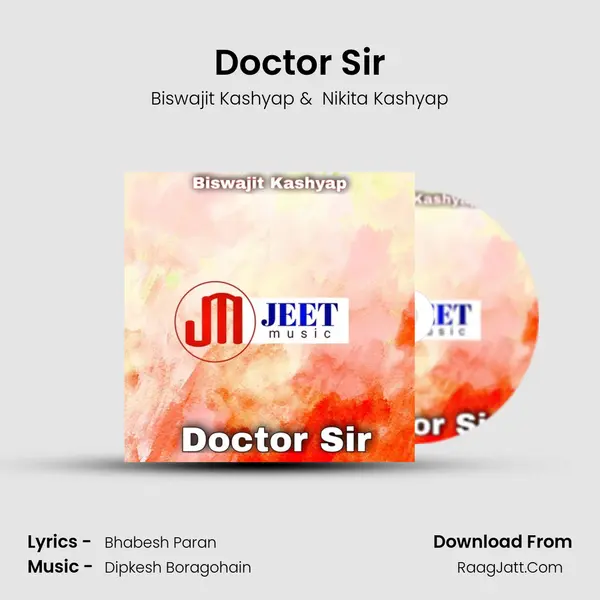 Doctor Sir MP3 Song by Biswajit Kashyap Cover