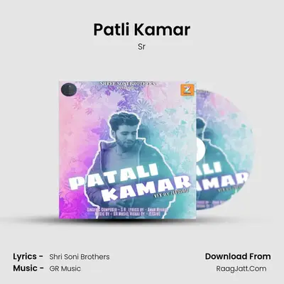 Patli Kamar - Sr