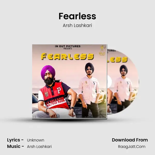 Fearless - Arsh Lashkari