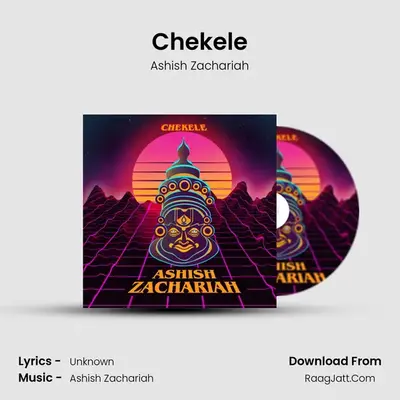 Chekele MP3 Song by Ashish Zachariah Cover