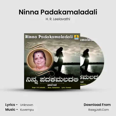 Ninna Padakamaladali - Single - H. R. Leelavathi
