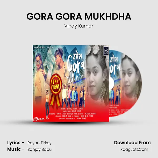 GORA GORA MUKHDHA mp3 song