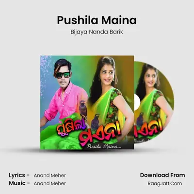 Pushila Maina - Bijaya Nanda Barik