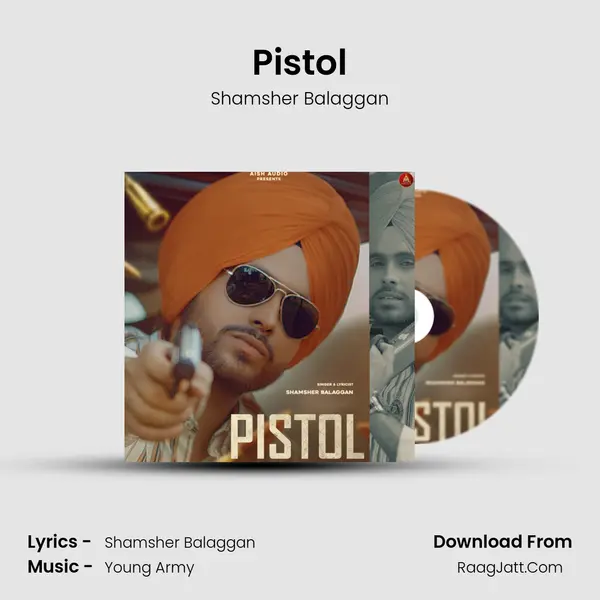 Pistol - Shamsher Balaggan