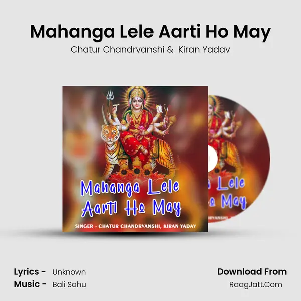 Mahanga Lele Aarti Ho May MP3 Song by Chatur Chandrvanshi Cover