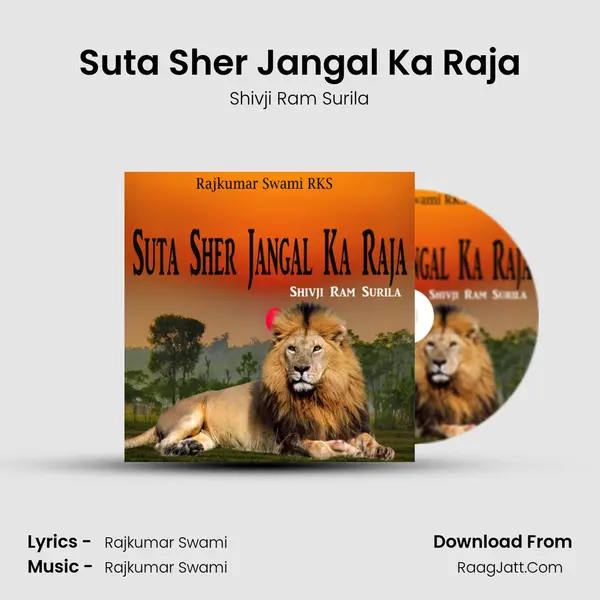 Suta Sher Jangal Ka Raja - Shivji Ram Surila