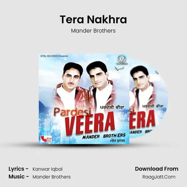 Tera Nakhra MP3 Song by Mander Brothers Cover
