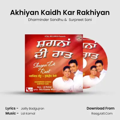 Akhiyan Kaidh Kar Rakhiyan MP3 Song by Dharminder Sandhu Cover
