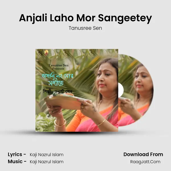 Anjali Laho Mor Sangeetey MP3 Song by Tanusree Sen Cover