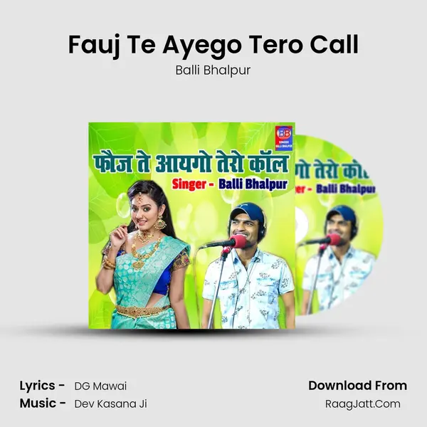 Fauj Te Ayego Tero Call MP3 Song by Balli Bhalpur Cover