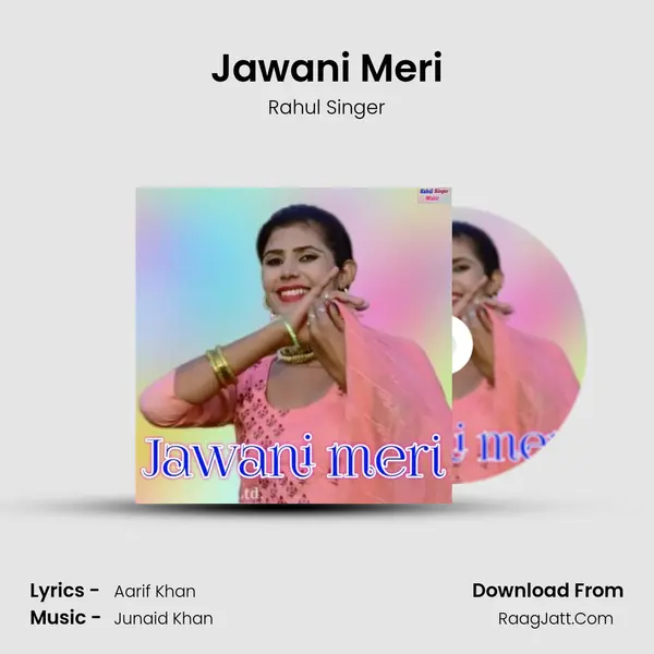 Jawani Meri MP3 Song by Rahul Singer Cover
