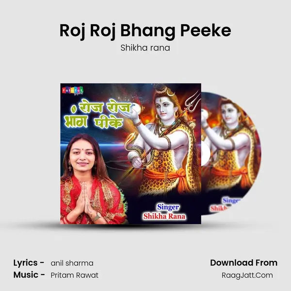 Roj Roj Bhang Peeke mp3 song