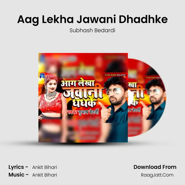 Aag Lekha Jawani Dhadhke MP3 Song by Subhash Bedardi Cover