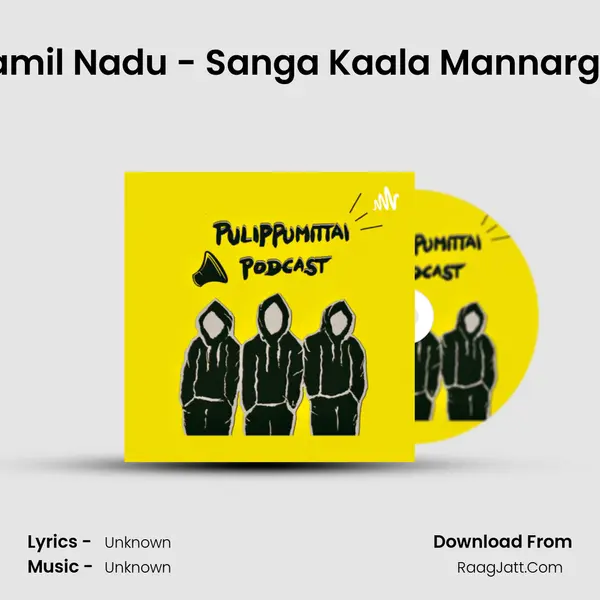 Tamil Nadu - Sanga Kaala Mannargal MP3 Song by  Cover