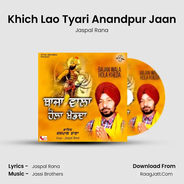 Khich Lao Tyari Anandpur Jaan MP3 Song by Jaspal Rana Cover