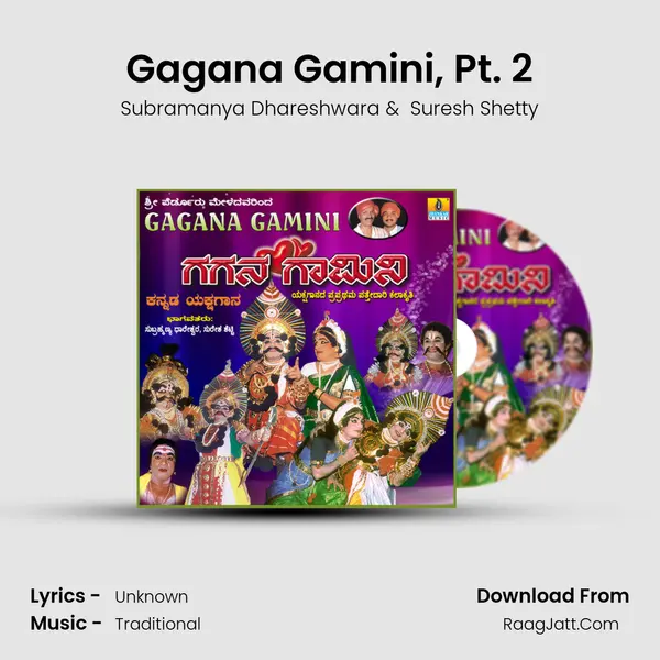 Gagana Gamini, Pt. 2 MP3 Song by Subramanya Dhareshwara Cover