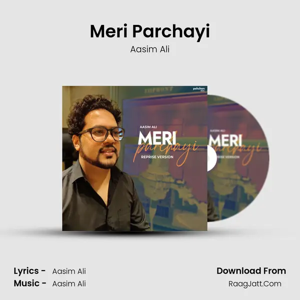 Meri Parchayi MP3 Song by Aasim Ali Cover