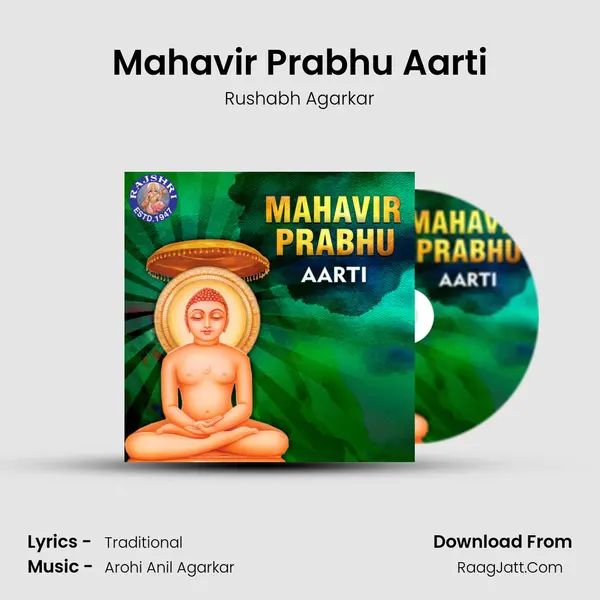 Mahavir Prabhu Aarti MP3 Song by Rushabh Agarkar Cover