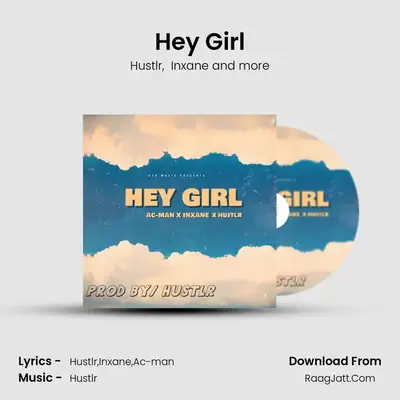 Hey Girl MP3 Song by Hustlr Cover