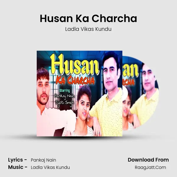 Husan Ka Charcha MP3 Song by Ladla Vikas Kundu Cover