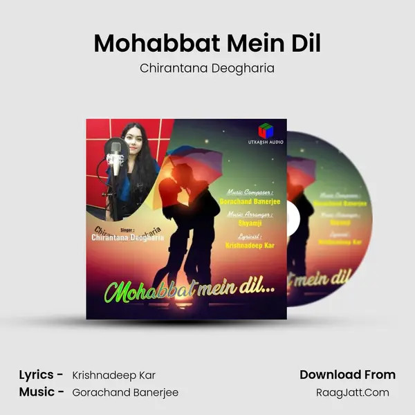 Mohabbat Mein Dil MP3 Song by Chirantana Deogharia Cover