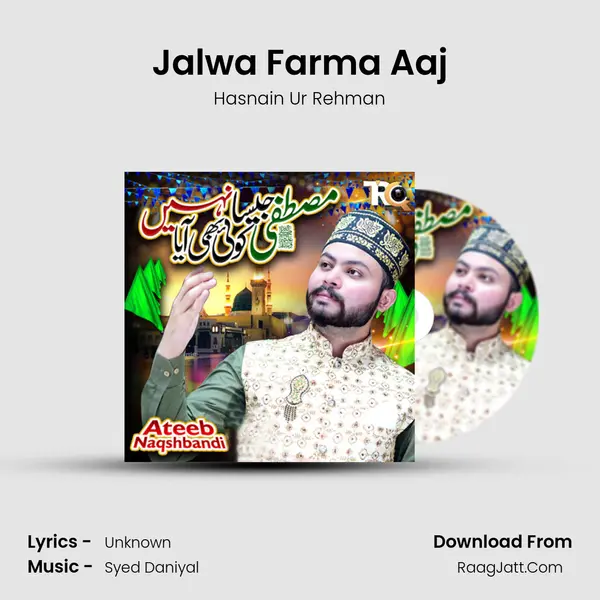 Jalwa Farma Aaj MP3 Song by Hasnain Ur Rehman Cover