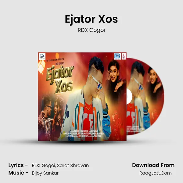 Ejator Xos - RDX Gogoi