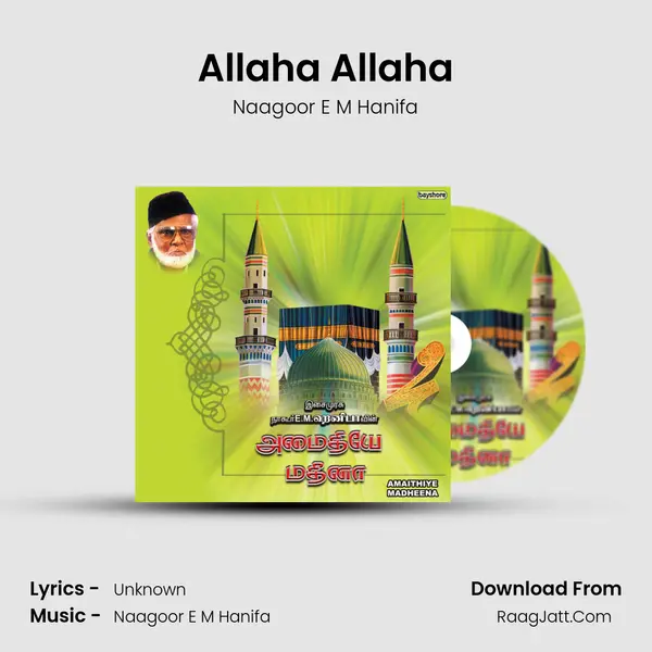 Allaha Allaha MP3 Song by Naagoor E M Hanifa Cover