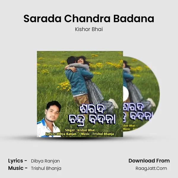 Sarada Chandra Badana - Kishor Bhai