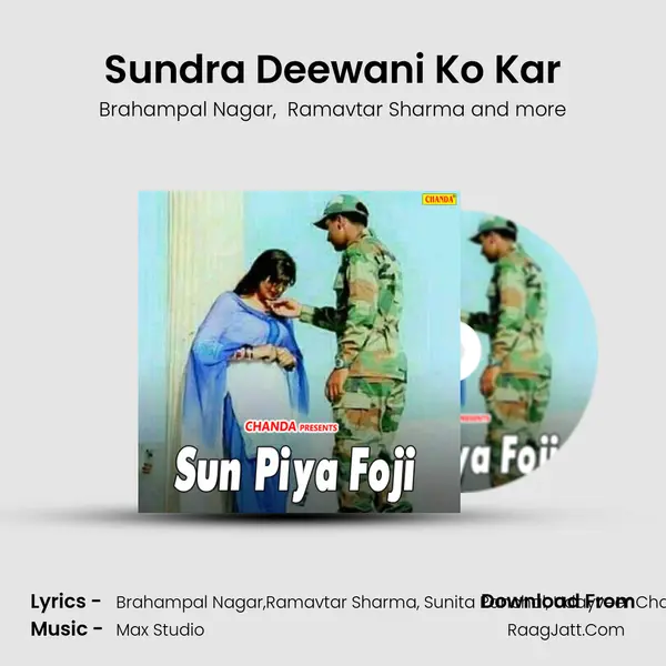 Sundra Deewani Ko Kar MP3 Song by Brahampal Nagar Cover