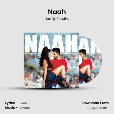 Naah - Harrdy Sandhu