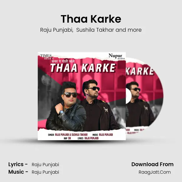 Thaa Karke - Raju Punjabi