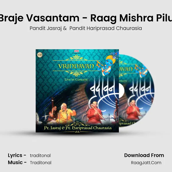 Braje Vasantam - Raag Mishra Pilu Cover