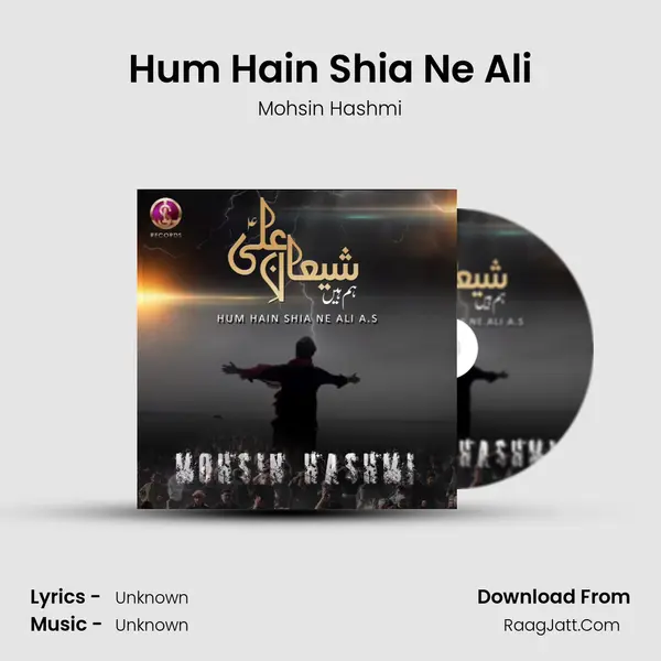 Hum Hain Shia Ne Ali MP3 Song by Mohsin Hashmi Cover