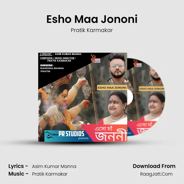 Esho Maa Jononi - Pratik Karmakar