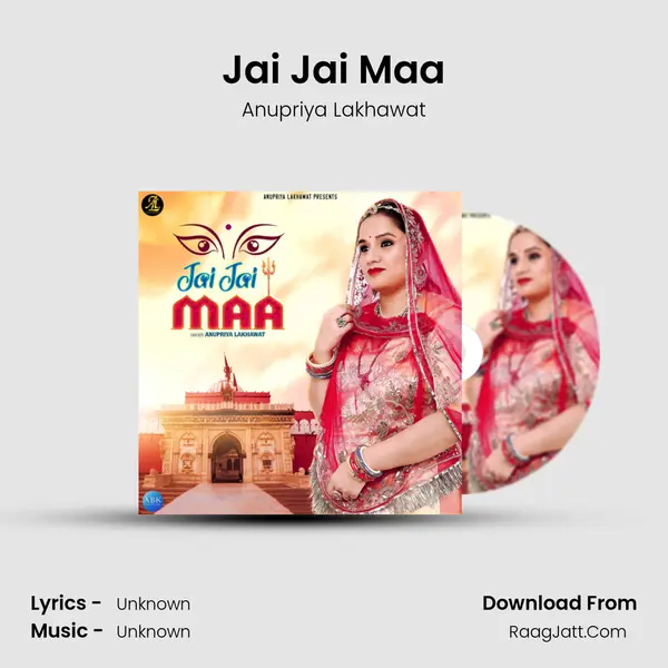 Jai Jai Maa - Single - Anupriya Lakhawat