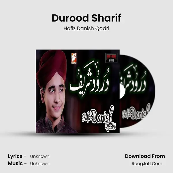 Durood Sharif MP3 Song by Hafiz Danish Qadri Cover
