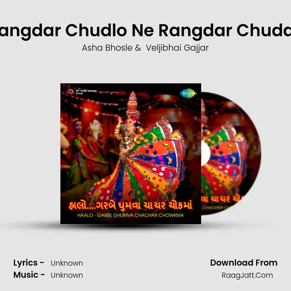 Rangdar Chudlo Ne Rangdar Chudali MP3 Song by Asha Bhosle Cover
