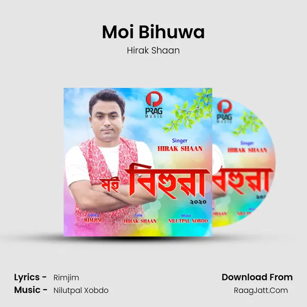 Moi Bihuwa - Hirak Shaan