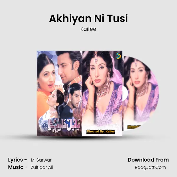 Akhiyan Ni Tusi MP3 Song by Kaifee Cover