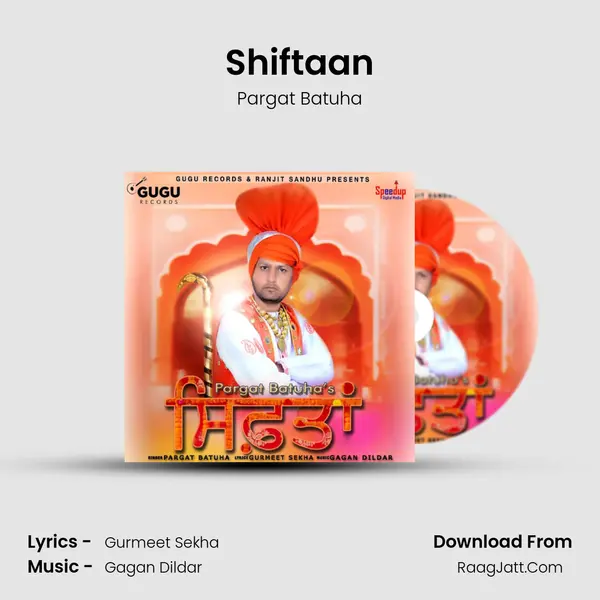 Shiftaan MP3 Song by Pargat Batuha Cover